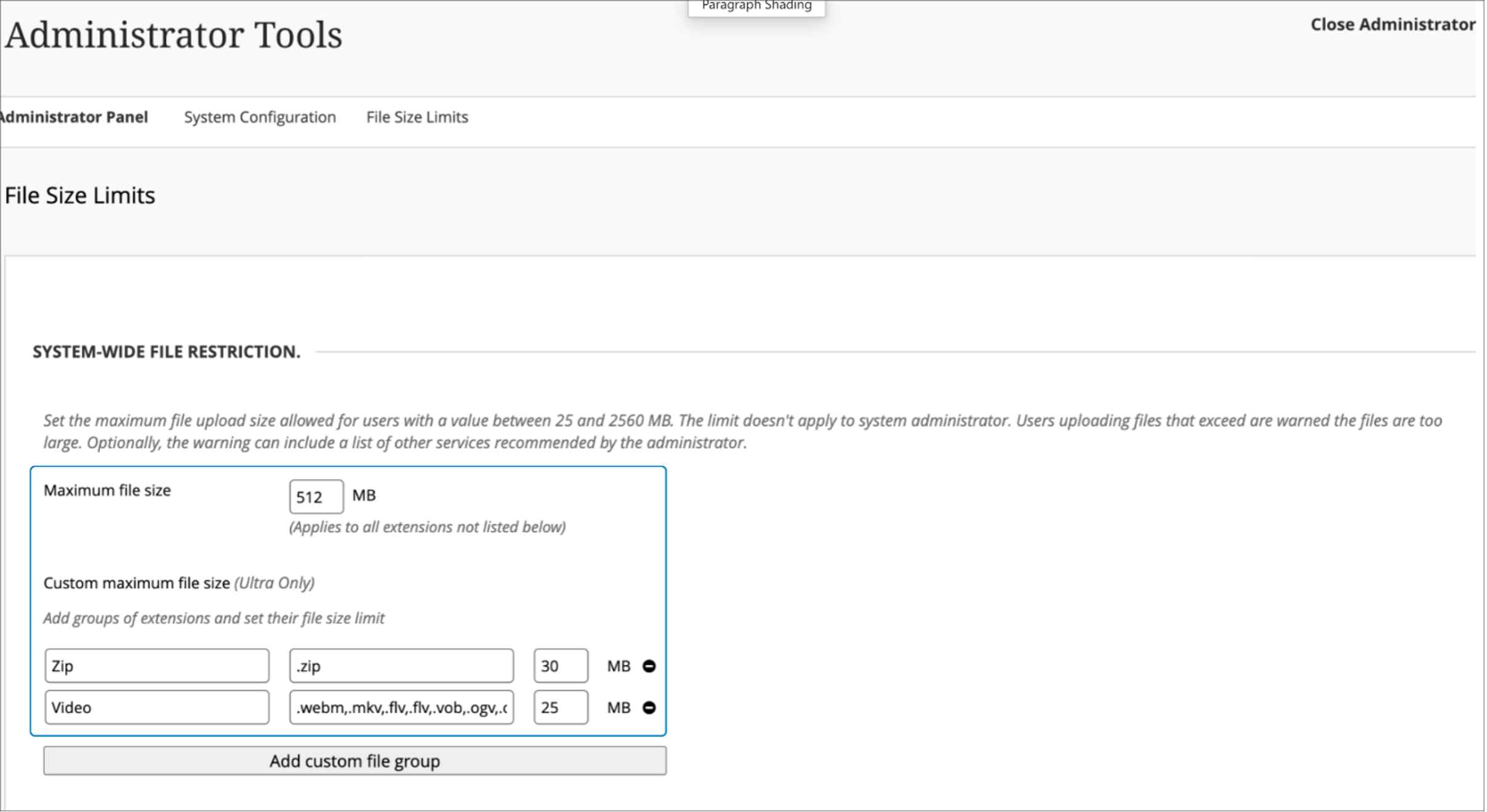 Manage file limits by maximum file size; add custom file groups